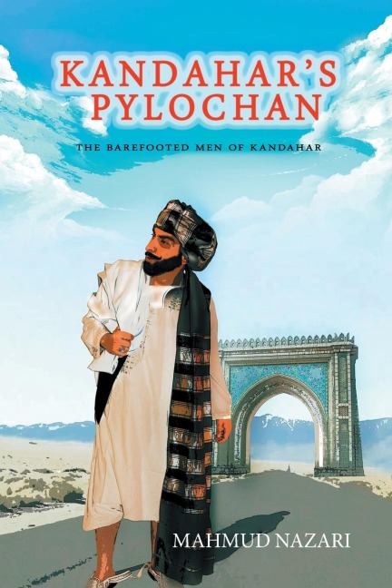 Kandahars Pylochan: The Barefooted Men of Kandahar