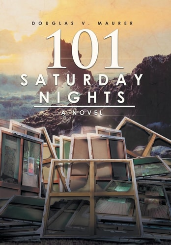 101 Saturday Nights A Novel