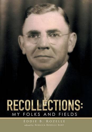 Recollections My Folks and Fields