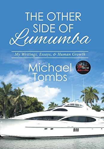 The Other Side of Lumumba My Writings, Essays, & Human Growth