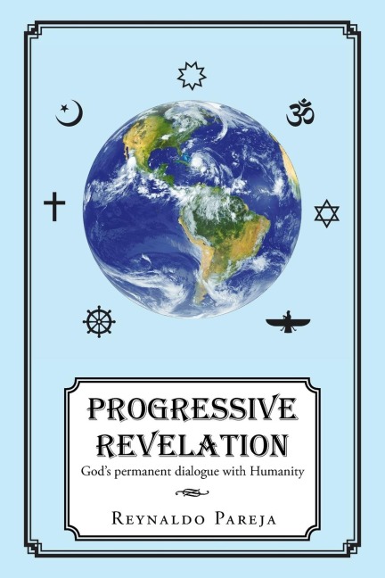Progressive Revelation: Gods Permanent Dialogue with Man