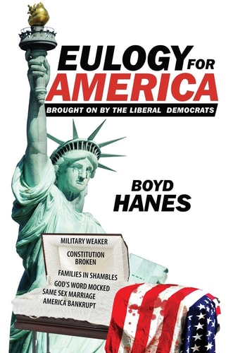 Eulogy for America Brought on by the Liberal Democrats