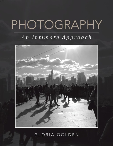 PHOTOGRAPHY: AN INTIMATE APPROACH