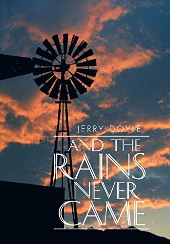 And the Rains Never Came
