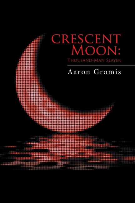 Crescent Moon: Thousand-Man Slayer