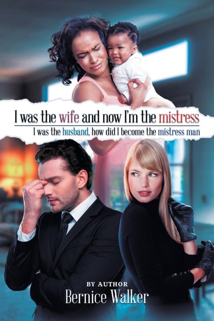 I Was the Wife, and Now Im the Mistress
