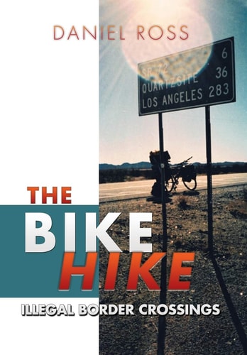 The Bike Hike Illegal Border Crossings