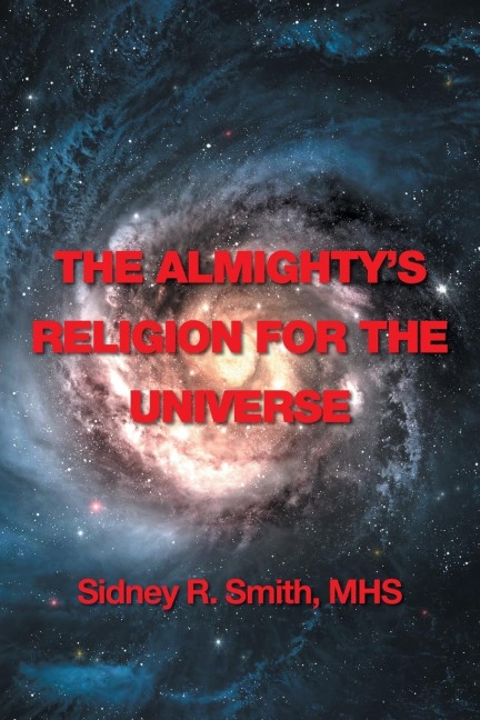 The Almightys Religion for the Universe