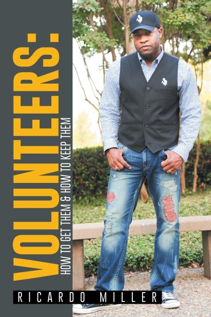 Volunteers: How to Get Them & How to Keep Them