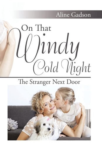 On That Windy Cold Night The Stranger Next Door