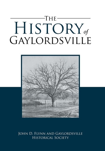 The History of Gaylordsville John D. Flynn and Gaylordsville Historical Society