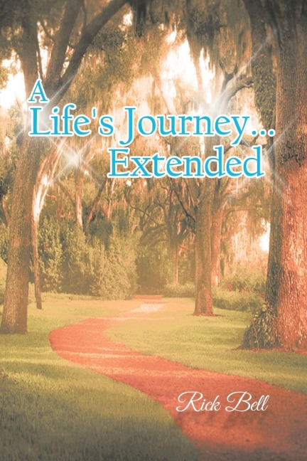 A Lifes Journey... Extended
