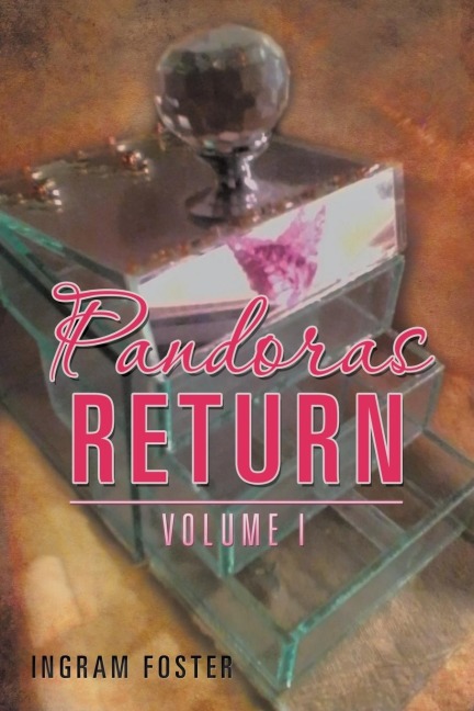 Pandoras Return: Volume I