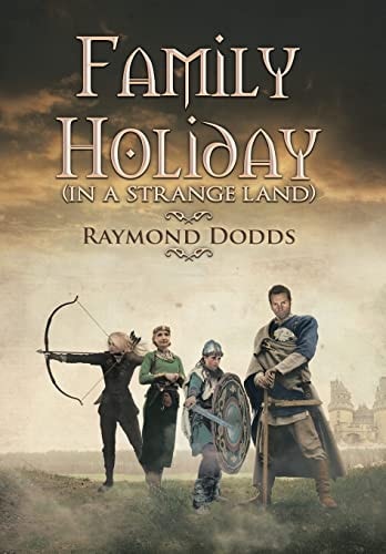 Family Holiday (in a Strange Land)