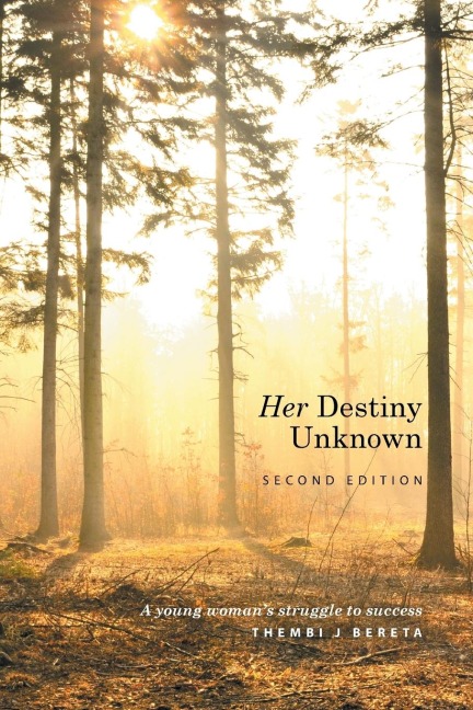 Her Destiny Unknown: Second Edition