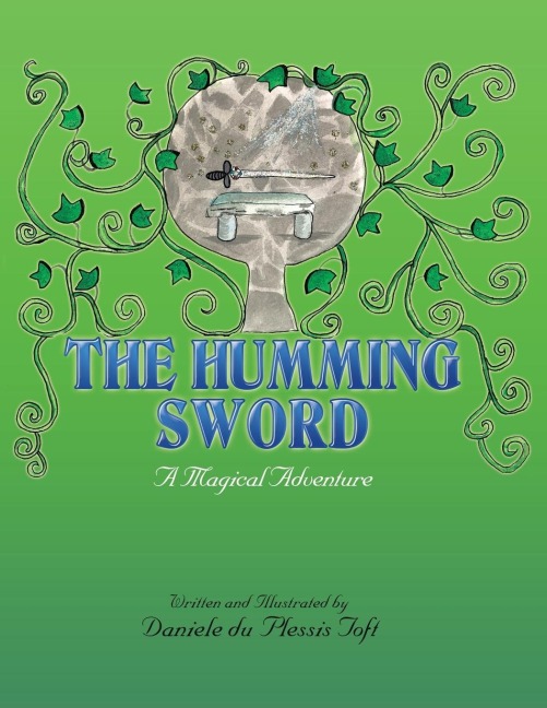 The Humming Sword: A Magical Adventure
