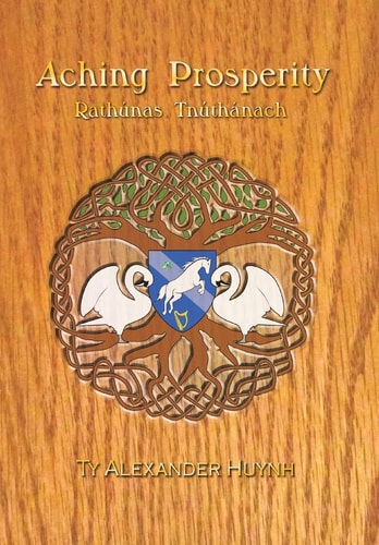 Aching Prosperity Rathúnas Tnúthánach