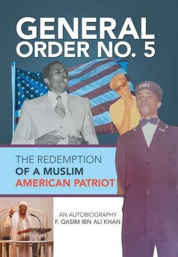 General Order No. 5 The Redemption of a Muslim American Patriot