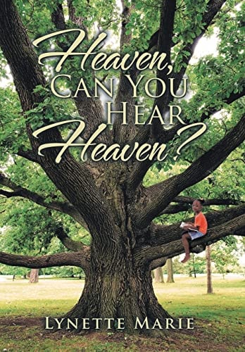 Heaven, Can You Hear Heaven?