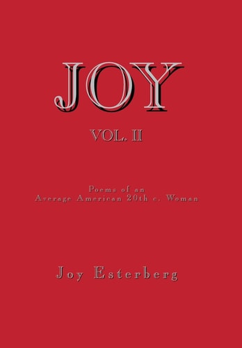 JOY Vol. II Poems of an Average American 20th C. Woman