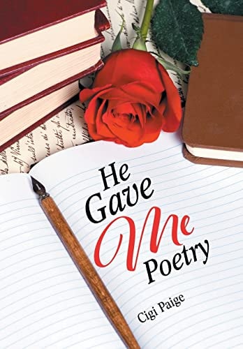 He Gave Me Poetry