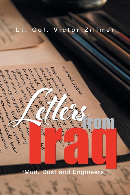 Letters from Iraq: Mud, Dust and Engineers