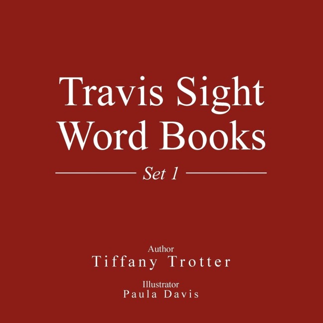 Travis Sight Word Books: Set 1