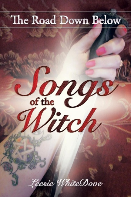 Songs of the Witch: The Road Down Below