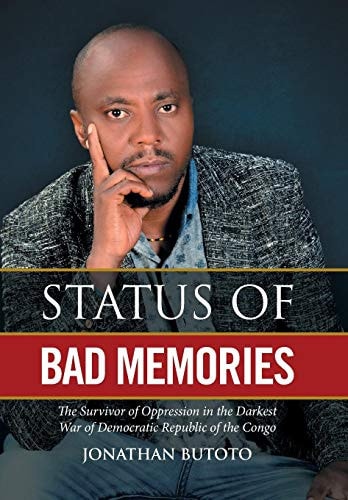 Status of Bad Memories The Survivor of Oppression in the Darkest War of Democratic Republic of the Congo