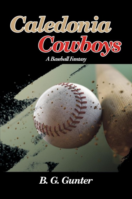 Caledonia Cowboys: A Baseball Fantasy