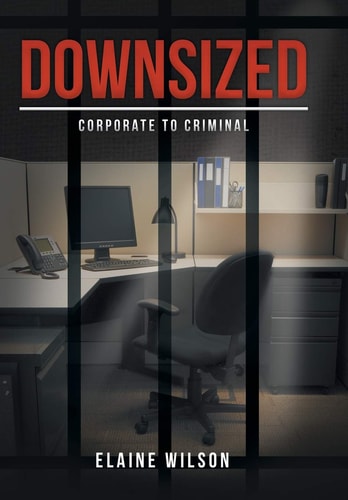Downsized Corporate to Criminal