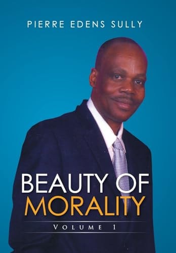Beauty of Morality Volume 1