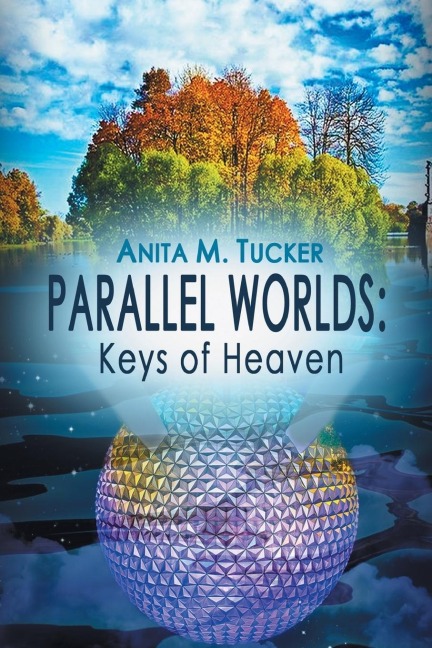 Parallel Worlds: Keys Of Heaven