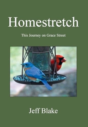 Homestretch This Journey on Grace Street
