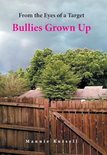 From the Eyes of a Target Bullies Grown Up