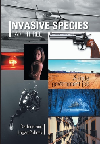 Invasive Species Part Three A Little Government Job