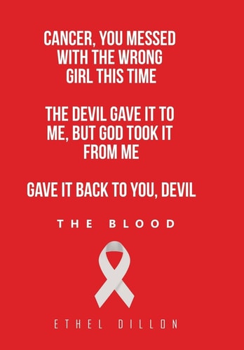 Cancer, You Messed with the Wrong Girl This Time The Devil Gave It To Me, But God Took It From Me Gave It Back To You, Devil!