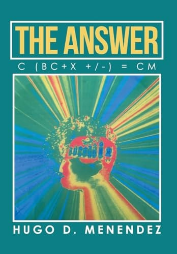 The Answer C (bc+x +/-) = Cm
