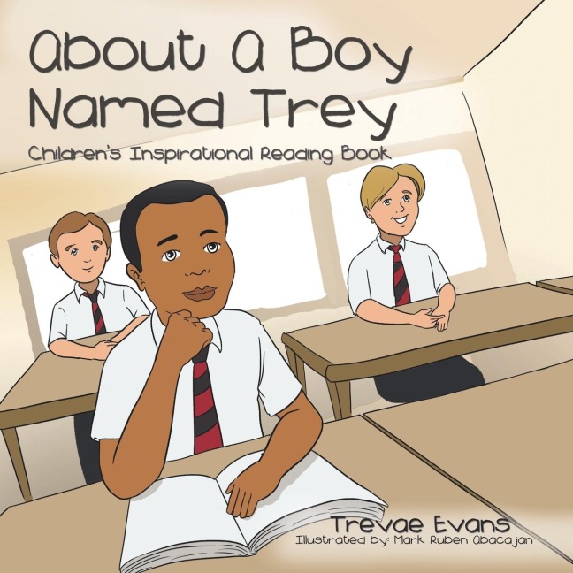 About Boy Named Trey: Childrens Inspirational Reading Book