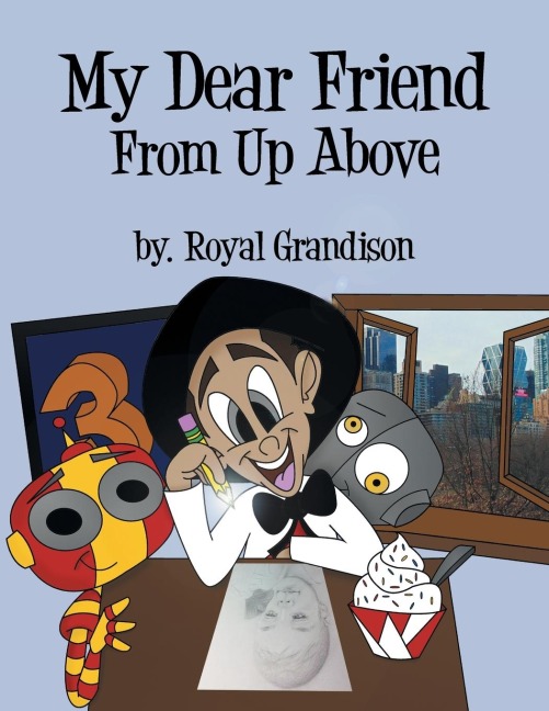 My Dear Friend From Up Above