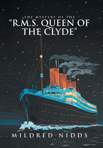 The Mystery of the "R.M.S. Queen of the Clyde"