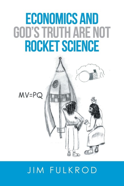 Economics and Gods truth are not Rocket Science