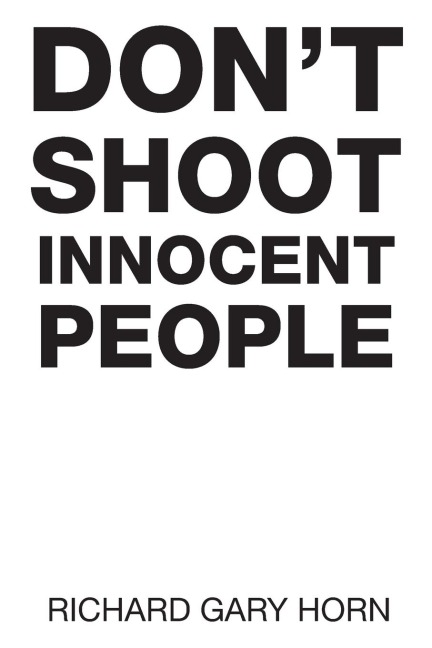 Dont Shoot Innocent People