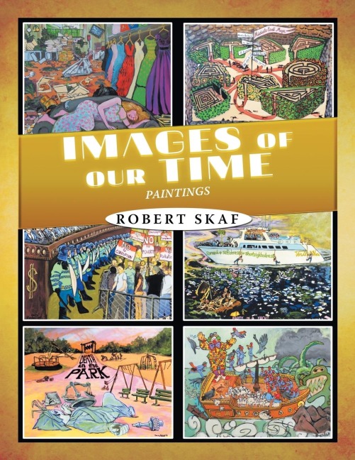 IMAGES OF OUR TIME: PAINTINGS