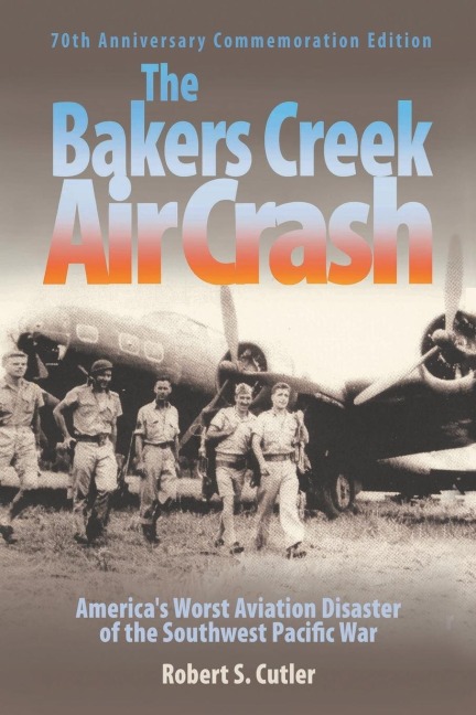 The Bakers Creek Air Crash: Americas Worst Aviation Disaster