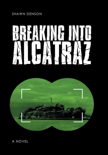 Breaking Into Alcatraz