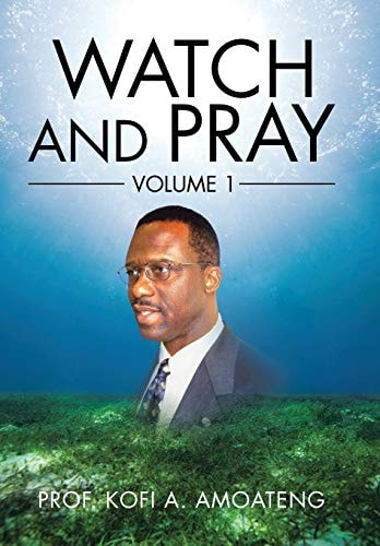 Watch and Pray Volume 1