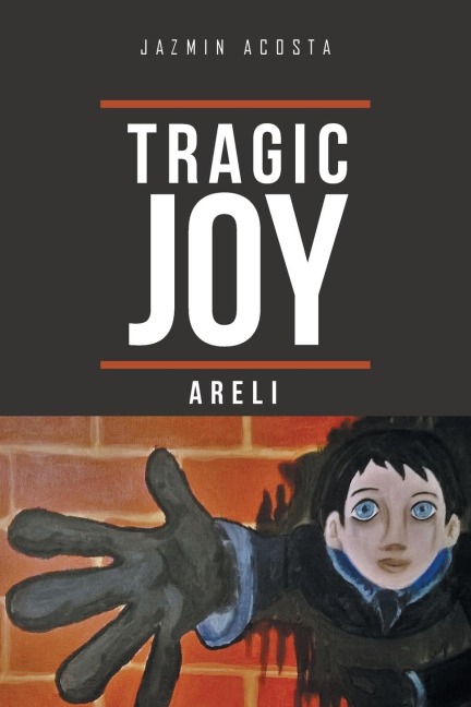 Tragic Joy: Areli