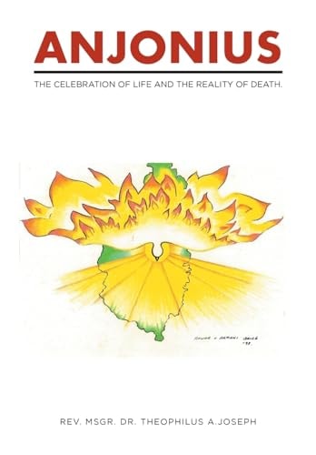 Anjonius The Celebration of Life and the Reality of Death.