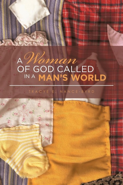 A Woman of God Called in a Mans World